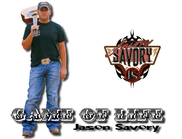 Payne County Line Featured Artist - Jason Savory and his new cd "Game Of Life"